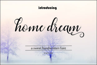 Home Dream Script: A Luxurious Font for Elegant Design Projects