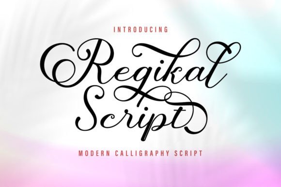 Introducing Regikal Script: A Modern Calligraphy Font